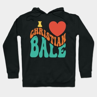 I Heart Christian Bale v7 Hoodie